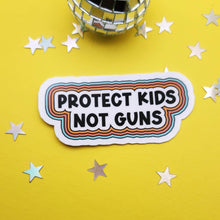 Load image into Gallery viewer, Protect Kids Not Guns Sticker