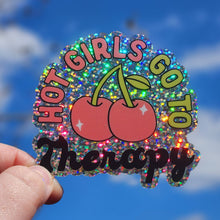 Load image into Gallery viewer, Hot Girls Go to Therapy Sticker