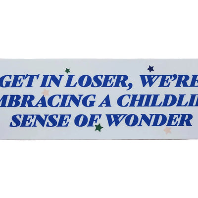 Childlike Sense of Wonder Bumper Sticker