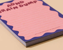 Load image into Gallery viewer, ADHD Brain Dump Tearaway Notepad