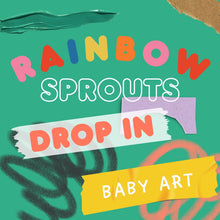 Load image into Gallery viewer, DROP IN | BABY RAINBOW SPROUTS | 8-18 months