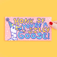 Load image into Gallery viewer, Turtle's Soup - Honk If You're A Silly Goose Cute Vehicle Bumper Sticker