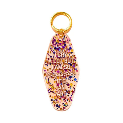 I cry a lot but I am so productive - Keychain