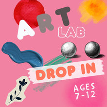 Load image into Gallery viewer, DROP IN | ART LAB | 7-12 years