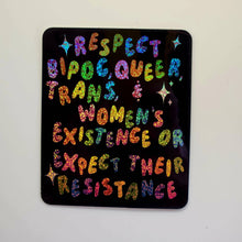 Load image into Gallery viewer, Respect Or Expect Resistance Sticker