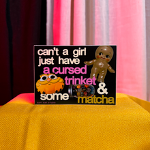 Load image into Gallery viewer, Cursed Trinket and Matcha Sticker