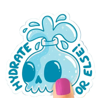 Hydrate or Else Sticker