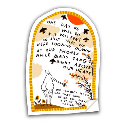 While Birds Sing Above Our Heads Sticker
