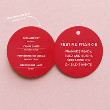 Load image into Gallery viewer, Elf Ornament | Festive Frankie