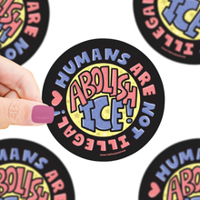 Load image into Gallery viewer, Turtle's Soup - Abolish Ice | Anti-ICE | Not Illegal | Kind | Vinyl Sticker