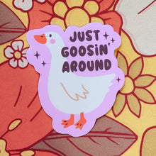 Load image into Gallery viewer, Goosin Around Sticker