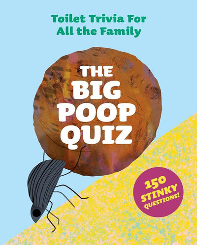 The Big Poop Quiz - Trivia