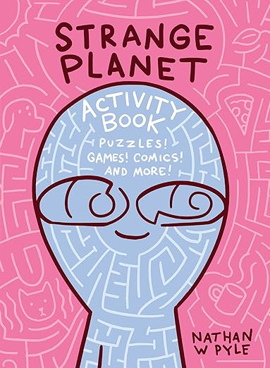 Strange Planet Activity Book
