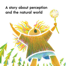 Load image into Gallery viewer, Have You Ever Seen A Flower?