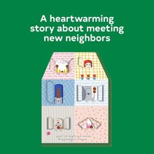 Load image into Gallery viewer, Be My Neighbor!