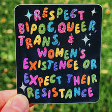 Load image into Gallery viewer, Respect Or Expect Resistance Sticker