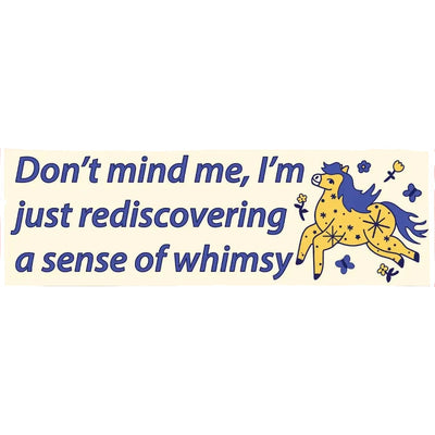 Sense of Whimsy Bumper Sticker