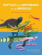 Load image into Gallery viewer, Reptiles and Amphibians of the Americas