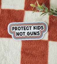 Load image into Gallery viewer, Protect Kids Not Guns Sticker