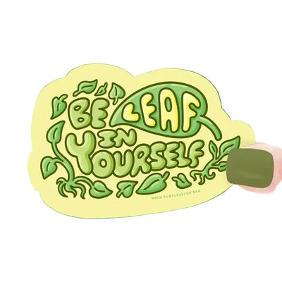 Be Leaf in Yourself Sticker