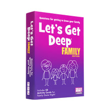 Load image into Gallery viewer, Let&#39;s Get Deep | Family Edition