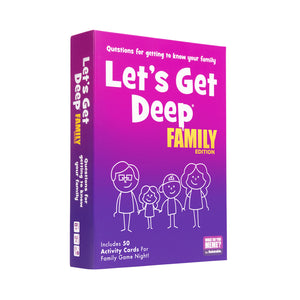 Let's Get Deep | Family Edition