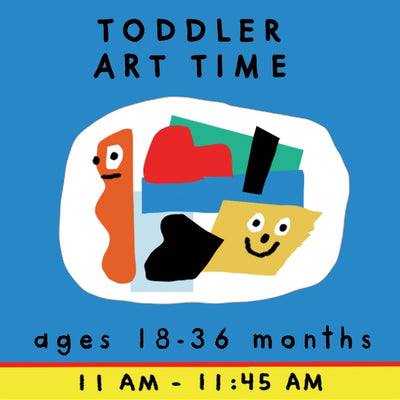 TODDLER ART TIME | SESSION I