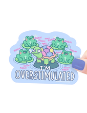 Load image into Gallery viewer, I&#39;m Overstimulated Sticker