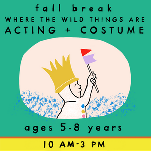 fall break camp | WHERE THE WILD THINGS ARE | acting+costume