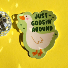 Load image into Gallery viewer, Goosin Around Sticker