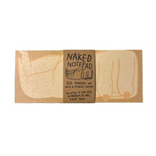 Load image into Gallery viewer, Naked Notepad