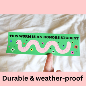 Honors Student Worm Bumper Sticker