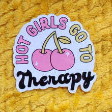 Load image into Gallery viewer, Hot Girls Go to Therapy Sticker