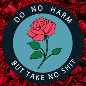 Do No Harm Sticker