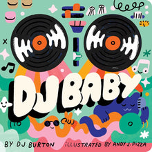 Load image into Gallery viewer, DJ Baby