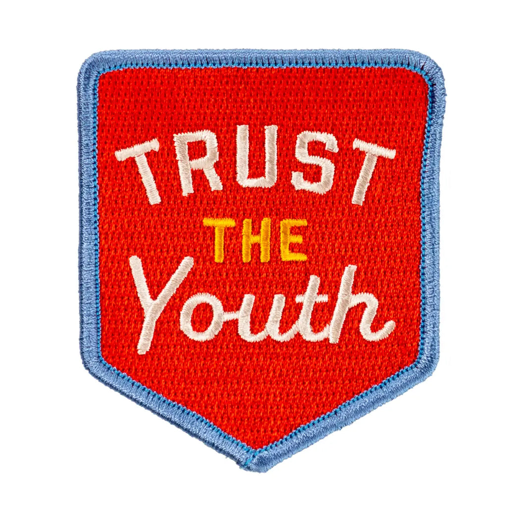 Trust the Youth Embroidered Patch