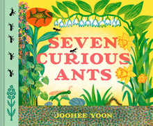 Load image into Gallery viewer, Seven Curious Ants