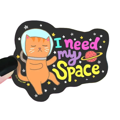 I Need My Space Sticker