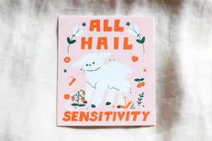 All Hail Sensitivity Sticker