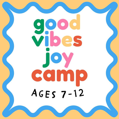 good vibes joy camp