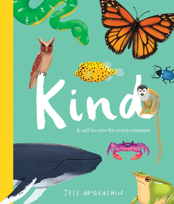 Kind: A Call to Care For Every Creature