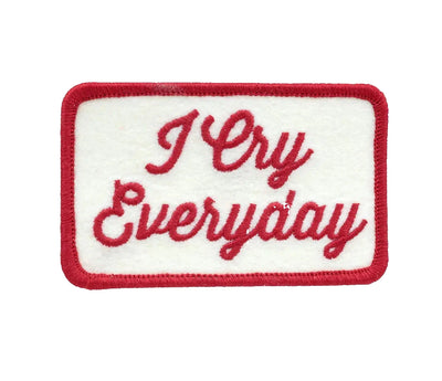 I Cry Everyday Patch