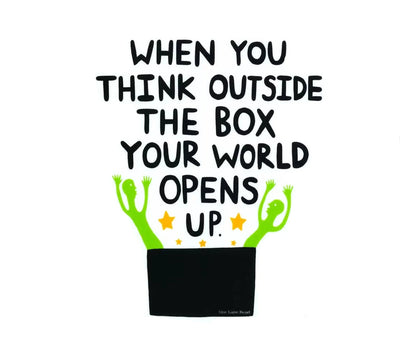 When You Think Outside Of The Box Your World Opens Up Sticker