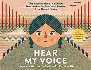 Hear my Voice/ Escucha mi voz: The Testimonies of Children Detained at the Southern Border of the United States - TREEHOUSE kid and craft
