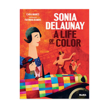 Load image into Gallery viewer, Sonia Delaunay: A Life of Color - TREEHOUSE kid and craft