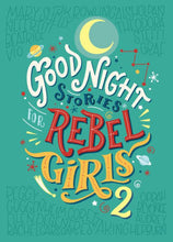 Load image into Gallery viewer, Good Night Stories for Rebel Girls 2 - TREEHOUSE kid and craft