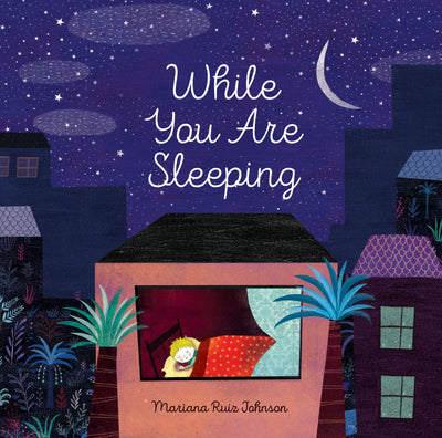 While You Are Sleeping - TREEHOUSE kid and craft