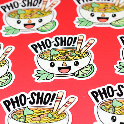 Pho Sho Sticker - TREEHOUSE kid and craft